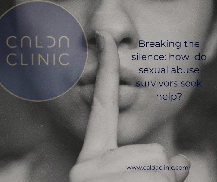 Breaking the silence - how do sexual abuse survivors seek help - CALDA Clinic