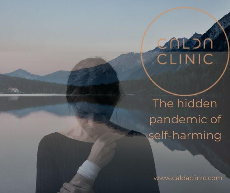The hidden pandemic of self-harming - CALDA Clinic